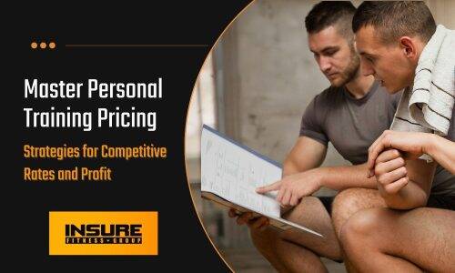 Two personal trainers review a pricing strategy on a document, with the text "Master Personal Training Pricing - Strategies for Competitive Rates and Profit" and the Insure Fitness Group logo prominently displayed, for a blog post about determining how much to charge for personal training services.