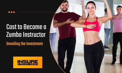 A focused female instructor leads a Zumba class, demonstrating a dance pose with a group of students in the background. The image is highlighted with the title 'Cost to Become a Zumba Instructor - Unveiling the Investment' prominently displayed alongside the INSURE FITNESS GROUP logo. It visually represents the financial aspect of what it takes and how much it costs to become a Zumba instructor.